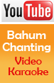 youtube_Bahum-Chanting